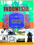 Seni Budaya & Warisan Indonesia 2: Sejarah Modern